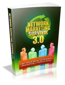 Network Marketing Survival 3.0