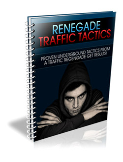 Renegade Traffic Tactics