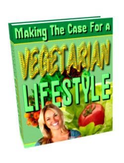 Making the Case for a Vegetarian Lifestyle